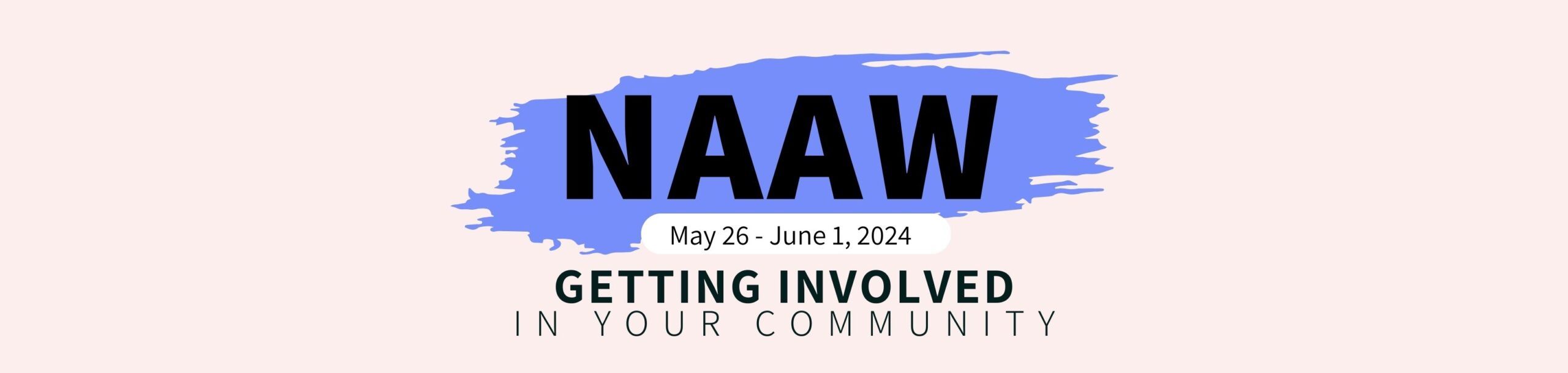 NAAW – Getting Involved in Your Community