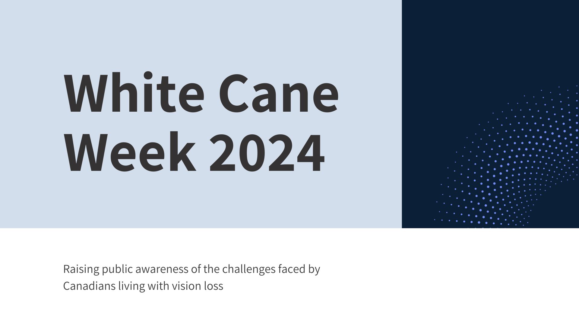 White Cane Week 2024
